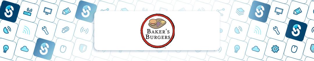 High Functioning, Yet Easy-to-Use; Installing a POS and Network Infrastructure Solution for Baker’s Burgers
